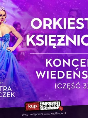Orkiestra Księżniczek - Koncert Wiedeński 3 (część 3.)