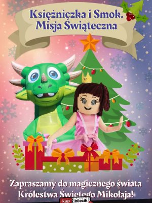 Księżniczka i Smok. Misja Świąteczna