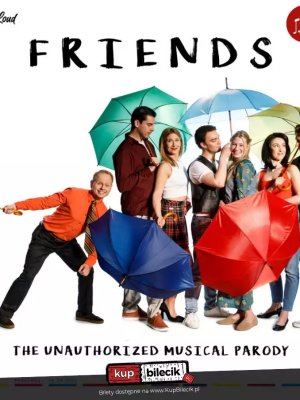 Friends - the musical parody