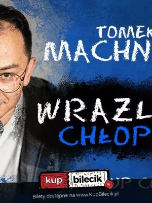 Stand-up: Tomek Machnicki