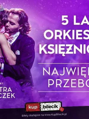 ORKIESTRA KSIĘŻNICZEK - NAJWIĘKSZE PRZEBOJE