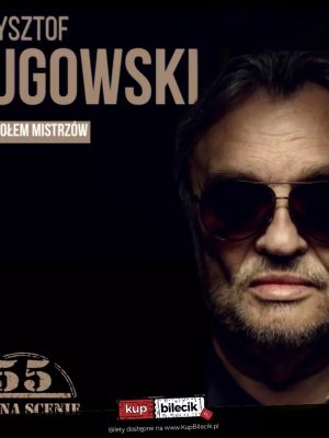 Krzysztof Cugowski z Zespołem Mistrzów