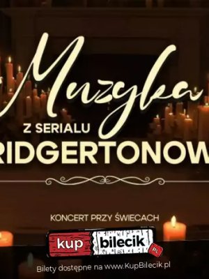 Muzyka z serialu Bridgertonowie