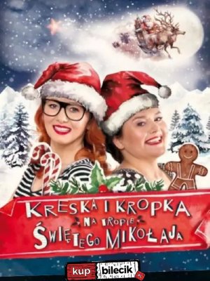 Kreska i Kropka na tropie Św. Mikołaja