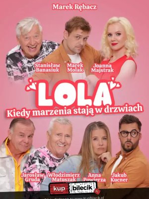 Lola, kiedy marzenia stają w drzwiach