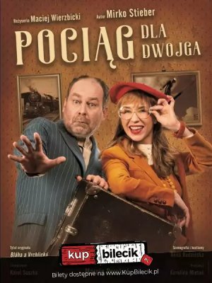 Pociąg dla dwojga - Teatr Kamienica