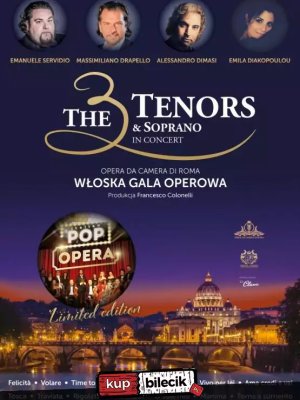 The 3 Tenors & Soprano - Włoska Gala Operowa