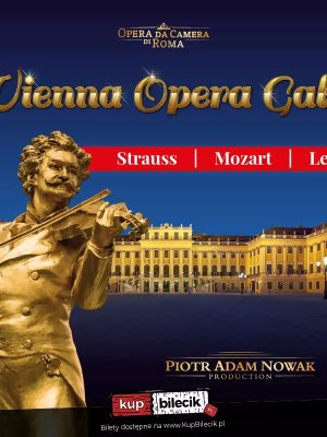 Vienna Opera Gala - Koncert Wiedeński w Warszawie