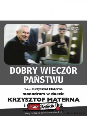 Monodram 'Dobry Wieczór Państwu' w Zielonce