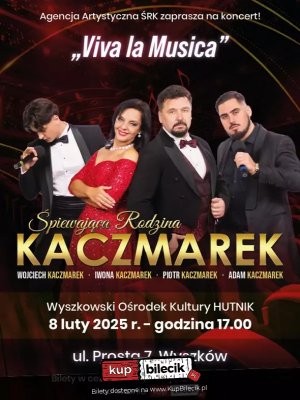 Koncert Śpiewającej Rodziny Kaczmarków w Wyszkowie