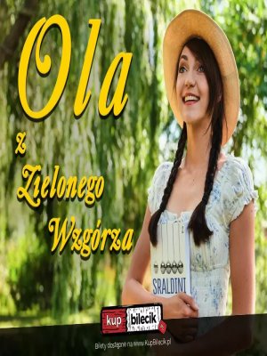 Olka Szczęśniak: Ola z Zielonego Wzgórza w Sochaczewie
