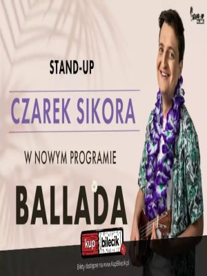 Czarek Sikora: Stand-up w Warszawie