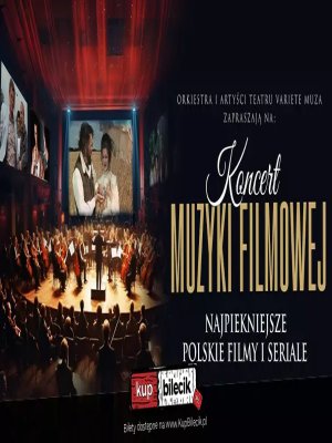 Koncert Muzyki z Polskich Filmów - Płock
