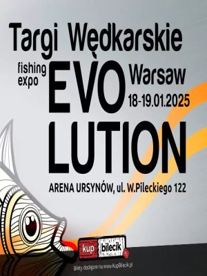 Targi Wędkarskie EVOLUTION 2025 w Warszawie
