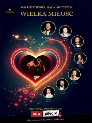 Gala Muzyczna Wielka Miłość w Warszawie
