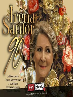 Irena Santor: Koncert Jubileuszowy w Radomiu