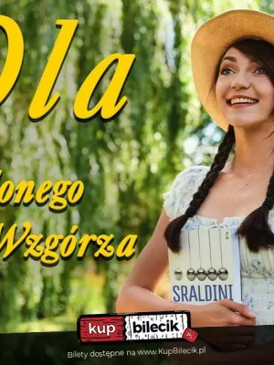 Olka Szczęśniak: Ola z Zielonego Wzgórza w Wołominie