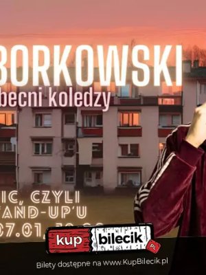 Stand-up: Jasiek Borkowski i koledzy w Warszawie