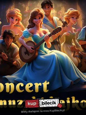 Koncert Muzyki Bajkowej dla Dzieci w Płocku