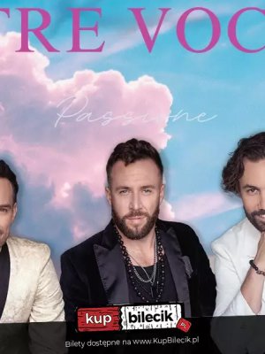 Koncert Tre Voci - Passione w Warszawie