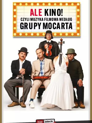 Grupa MoCarta: Ale Kino! - koncert w Markach