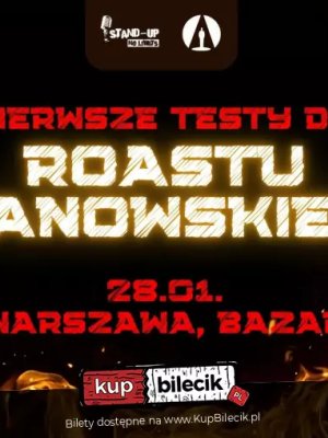 Stand-up No Limits: Roast Krzysztofa Stanowskiego w Warszawie