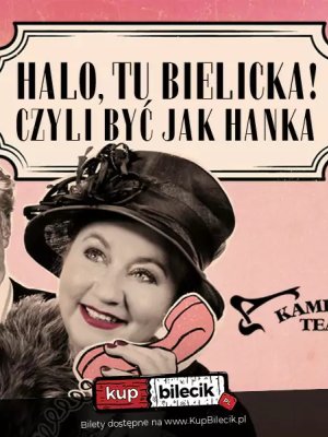 Halo, tu Bielicka! Czyli być jak Hanka