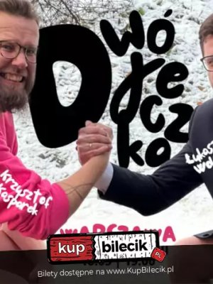 Stand-up: Łukasz Wolski i Krzysztof Kasparek w Warszawie