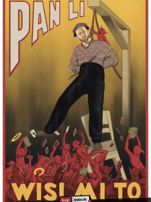Pan Li - komedia magiczna w Warszawie