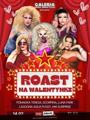 Drag Roast - Walentynki w Warszawie