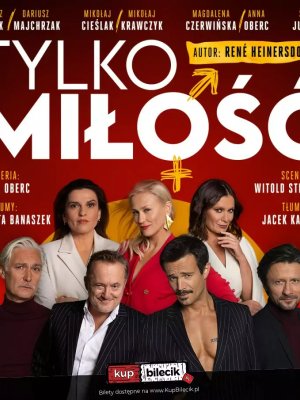 Komedia 'Tylko Miłość' w Warszawie