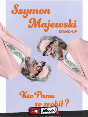 Stand-up: Szymon Majewski w Warszawie