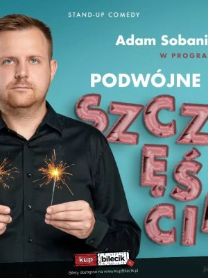 Stand-up: Adam Sobaniec