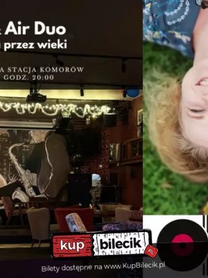 Bow & Air Duo - koncert w Komorowie