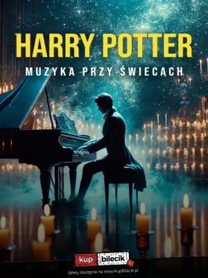 Harry Potter - koncert filmowy w Radomiu