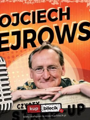 Wojciech Cejrowski - stand-up w Warszawie