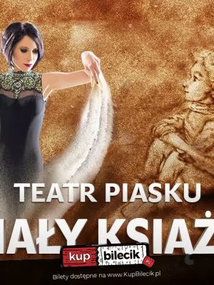 Teatr Piasku - Mały Książę