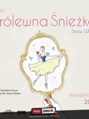 Młody Balet Polski - Królewna Śnieżka w Warszawie