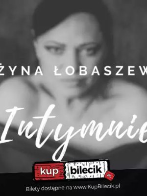 Grażyna Łobaszewska - intymny koncert w Warszawie