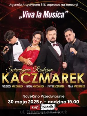 Śpiewająca Rodzina Kaczmarków - koncert w Płocku