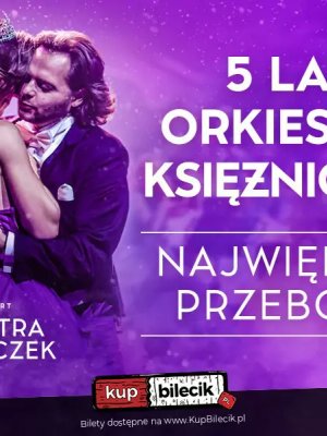 Orkiestra Księżniczek - koncert jubileuszowy w Warszawie