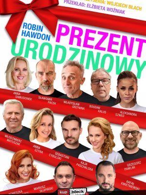 Prezent urodzinowy - spektakl komediowy w Legionowie
