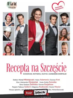 Recepta na Szczęście - spektakl komediowy w Warszawie