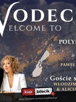 Wodecki Welcome To - koncert w Warszawie