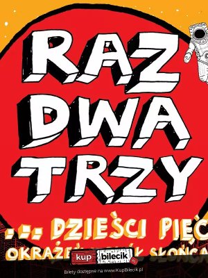 Raz Dwa Trzy - koncert jubileuszowy w Wołominie