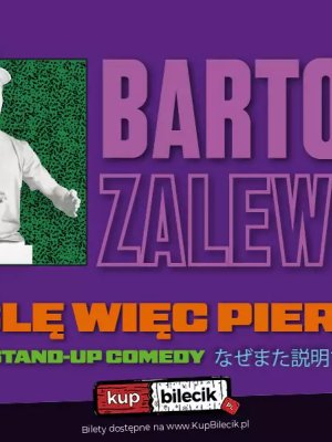 Bartosz Zalewski - improwizowany stand-up w Warszawie