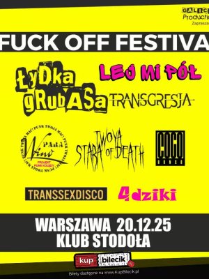 FUCK OFF FESTIVAL - koncert w Warszawie