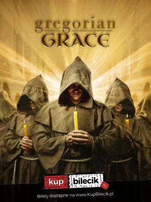 Gregorian Grace - koncert w Wołominie