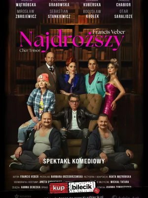 Najdroższy - spektakl komediowy w Radomiu