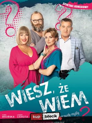 Komedia Wiesz, że wiem w Warszawie
